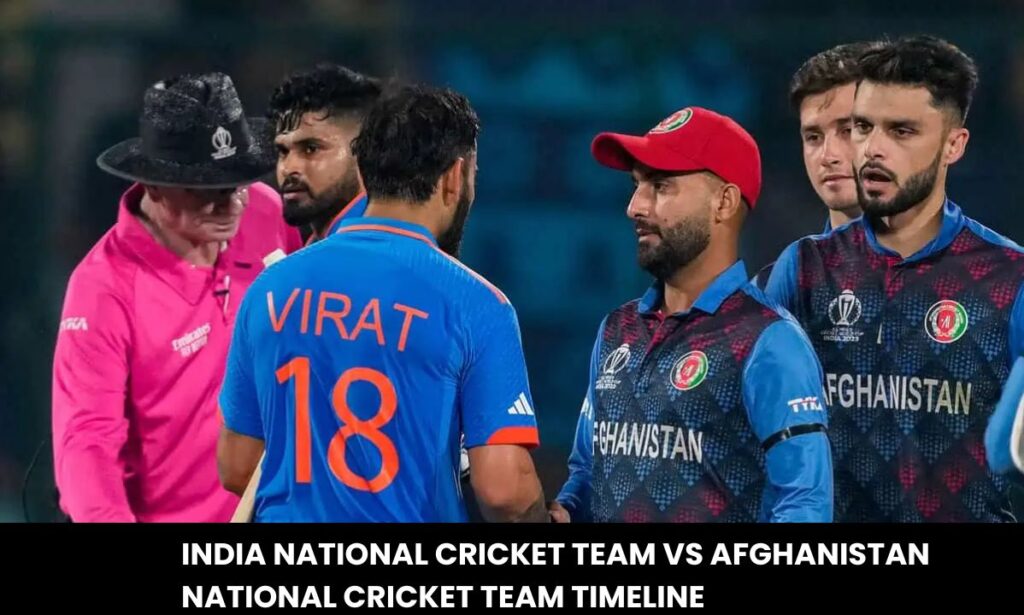 india national cricket team vs afghanistan national cricket team timeline
