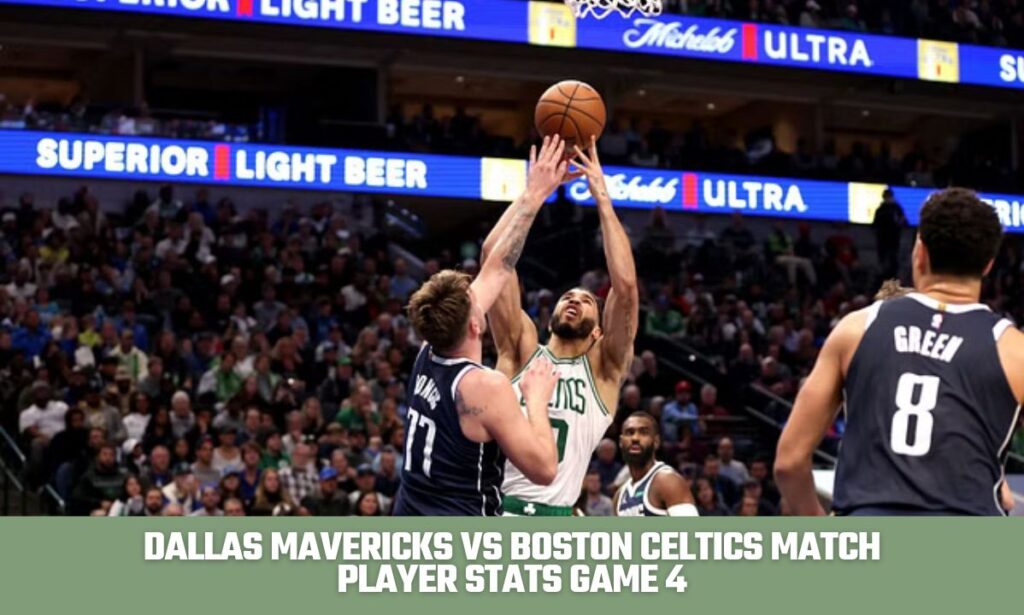 dallas mavericks vs boston celtics match player stats