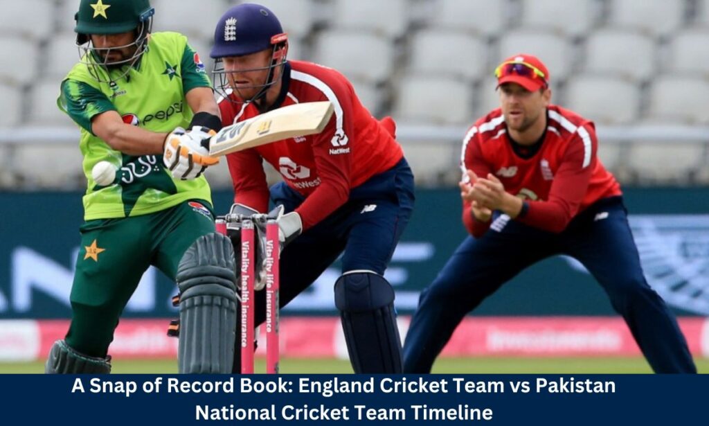 england cricket team vs pakistan national cricket team timeline
