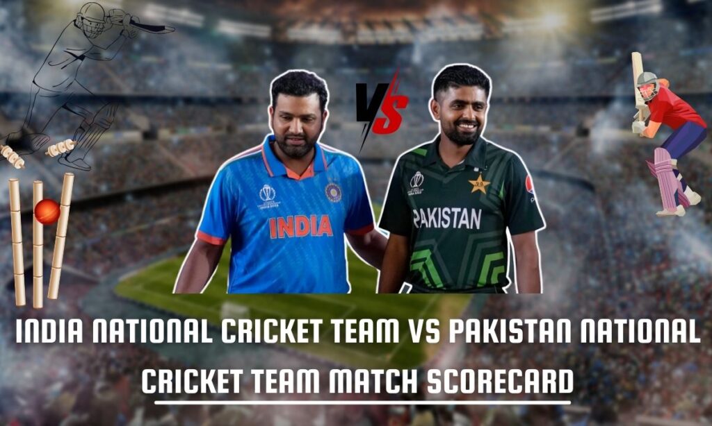 India National Cricket Team vs Pakistan National Cricket Team Match Scorecard