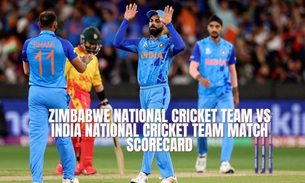 Zimbabwe National Cricket Team Vs India National Cricket Team Match Scorecard